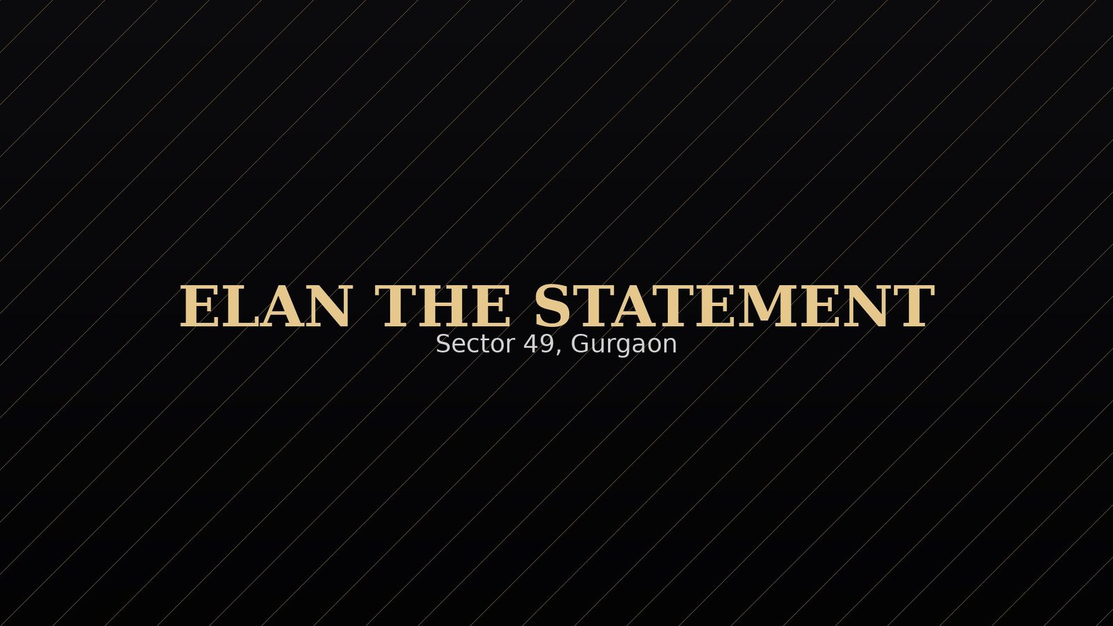 Elan The Statement Sector 49, Sohna Road: Complete Buyer's Guide (2026)